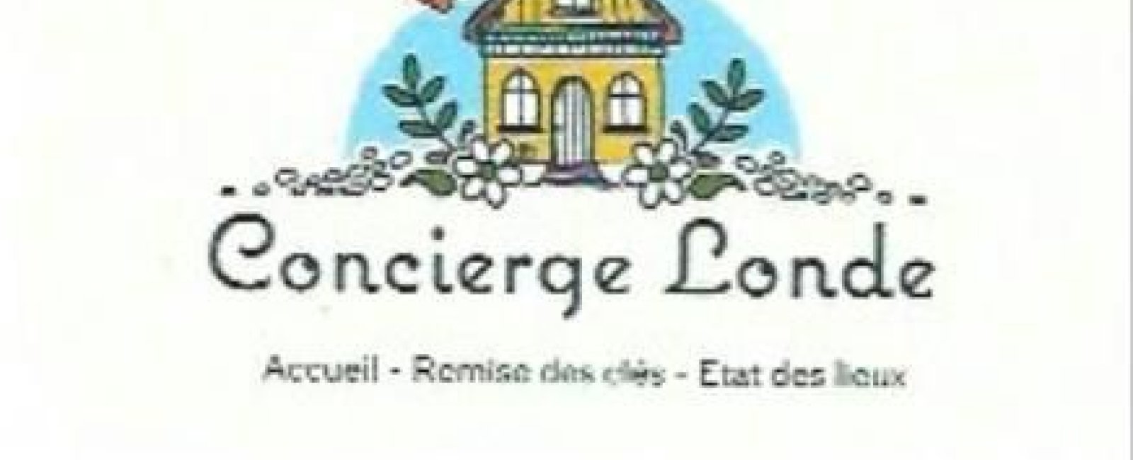 Conciergerie Londe