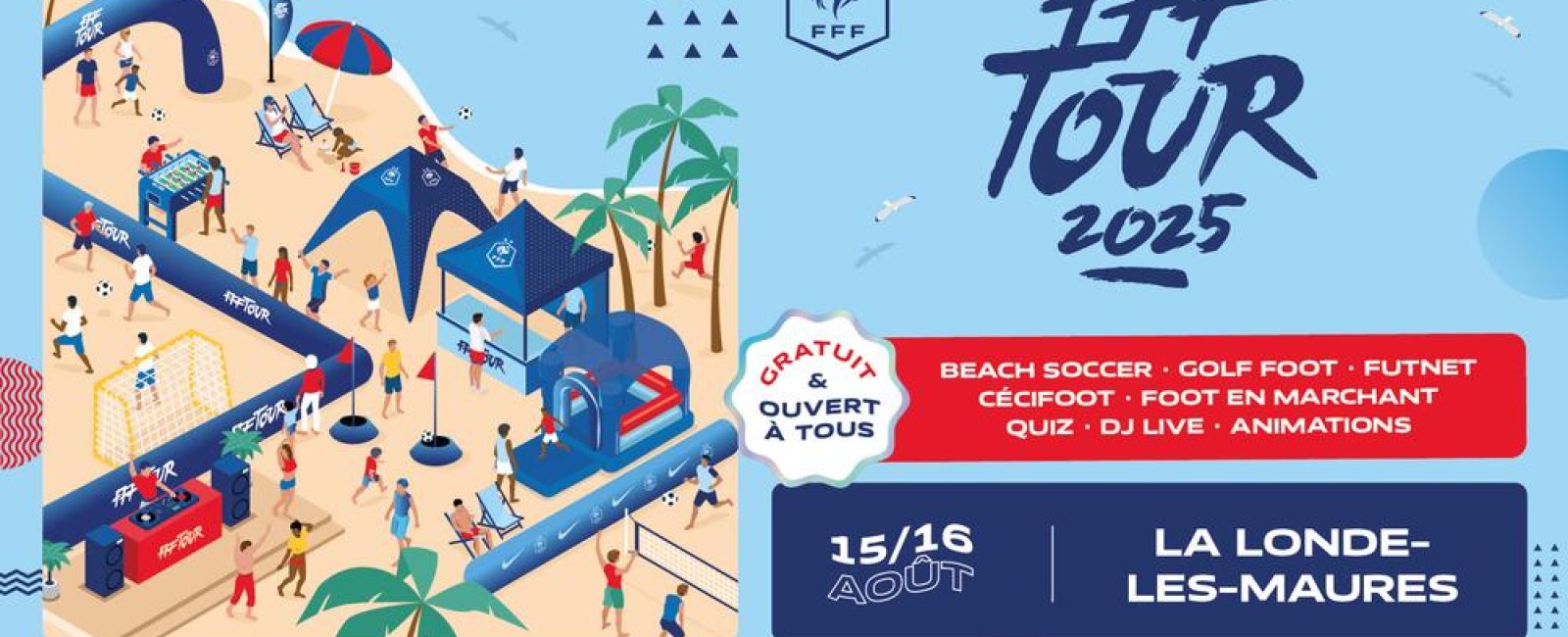 FFF Tour 2025 : Beach Soccer Tour_La Londe-les-Maures