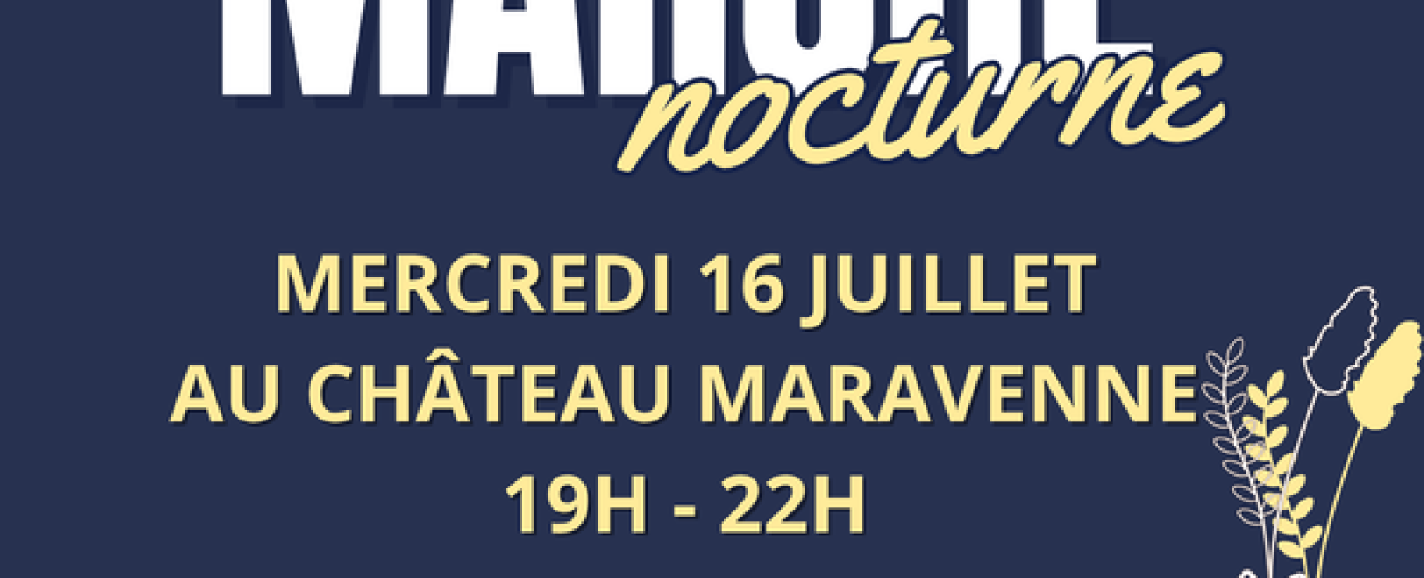 Marché nocturne au Château Maravenne à La Londe les Maures