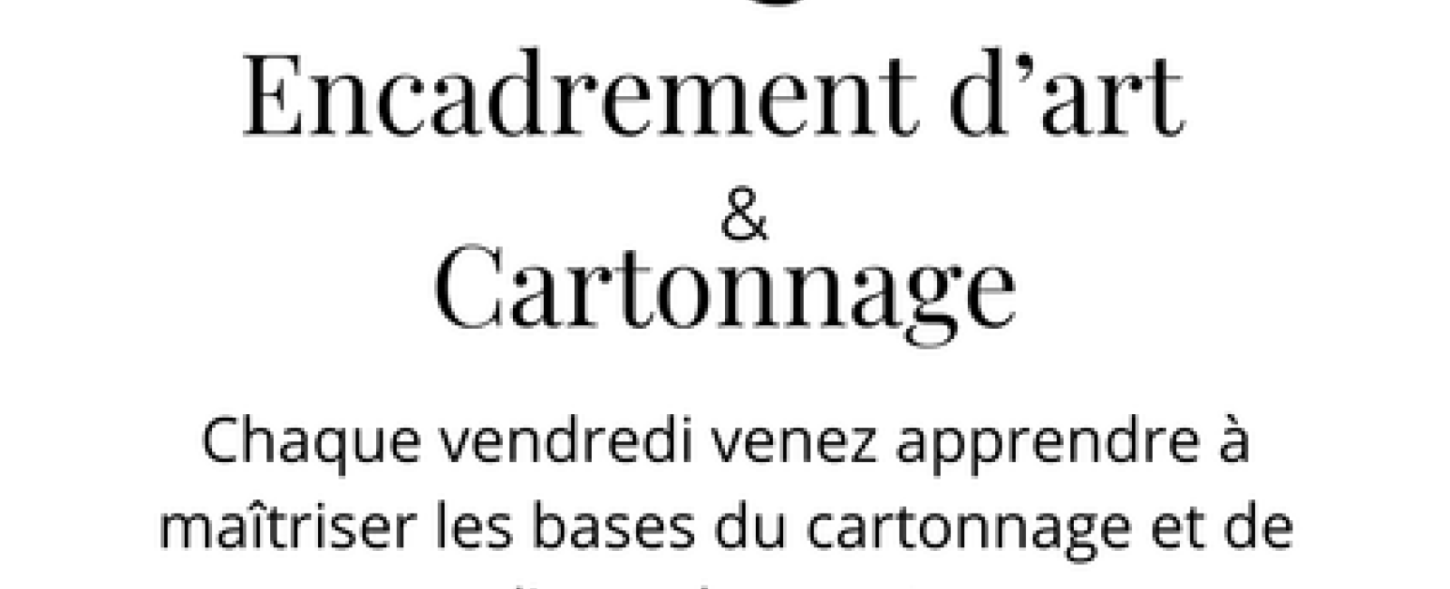 Stage : Encadrement d'art et cartonnage_Collobrières