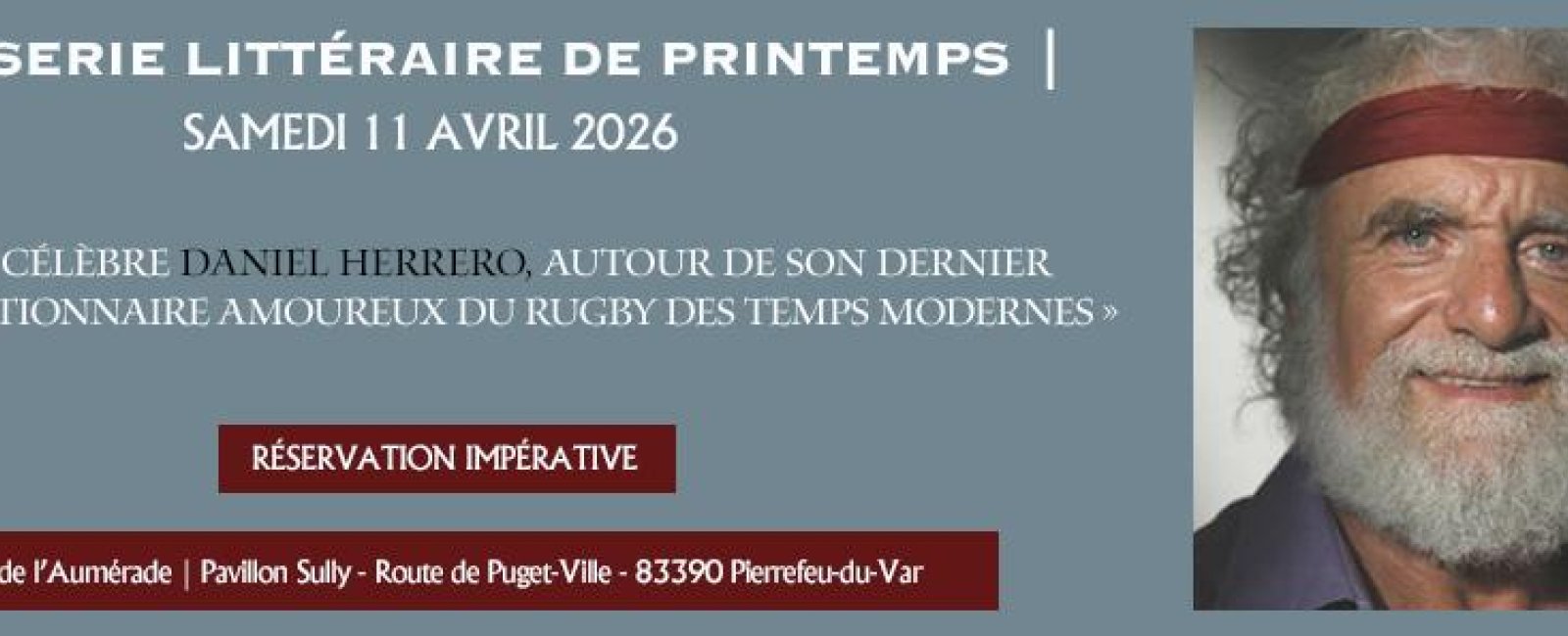 Causerie au Château de l'Aumérade à Pierrefeu du Var avec Daniel HERRERO