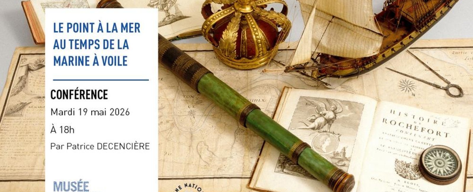 Conférence « Le point à la mer au temps de la marine à voile » ©Musée national de la Marine