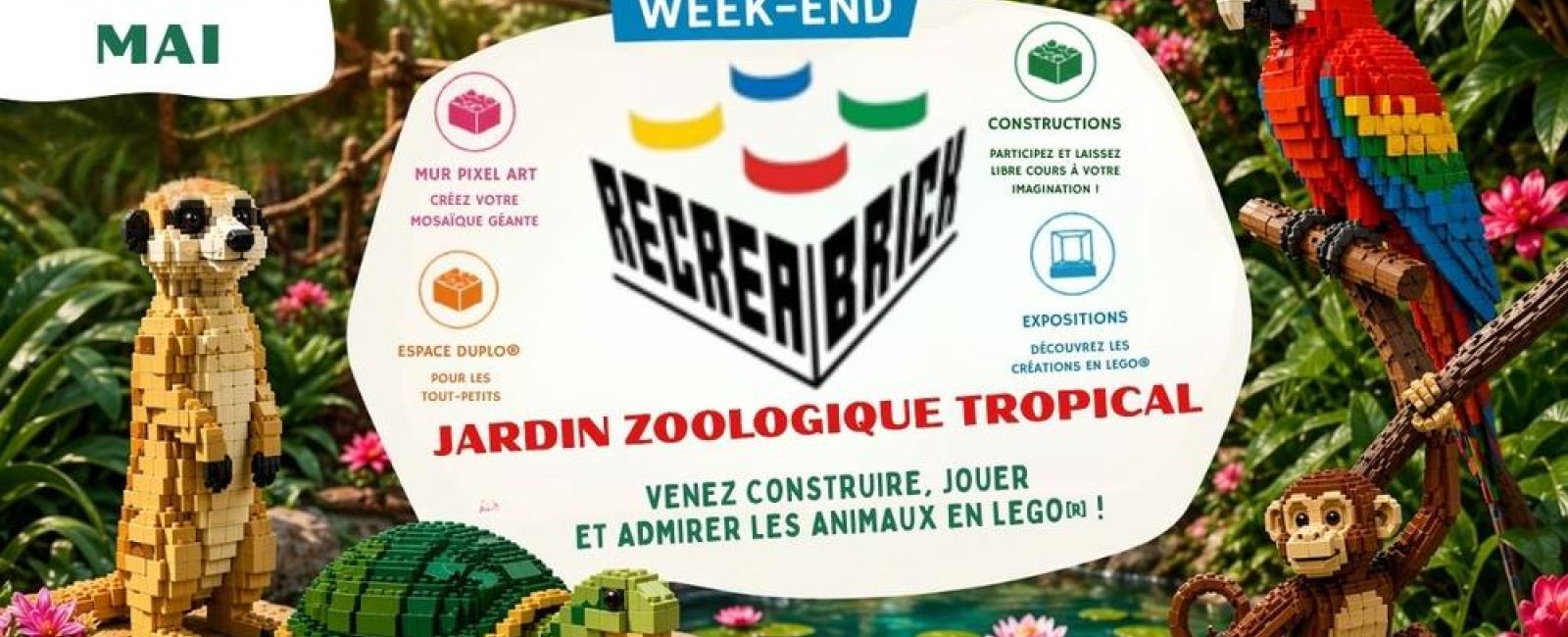 Récréabrik au Jardin Zoologique Tropical à La Londe