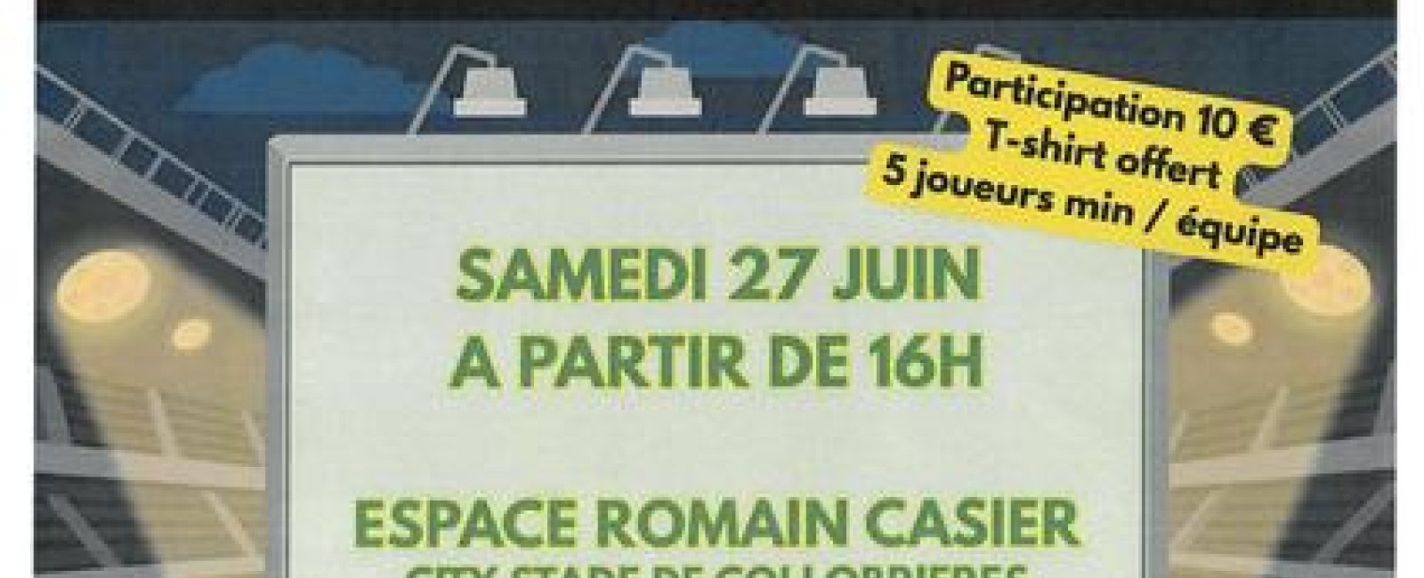 Tournoi de foot nocturne Romain et Dimitri Casier