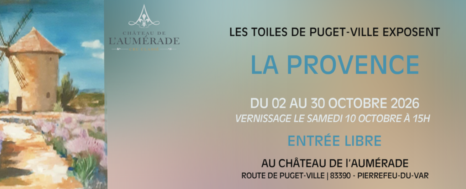 Les Toiles de Puget-Ville exposent La Provence au Chateau de l'Aumérade