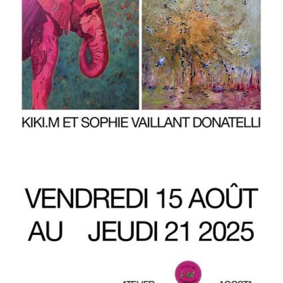 Exposition : Kiki M et Sophie Vaillant Donatelli_Collobrières