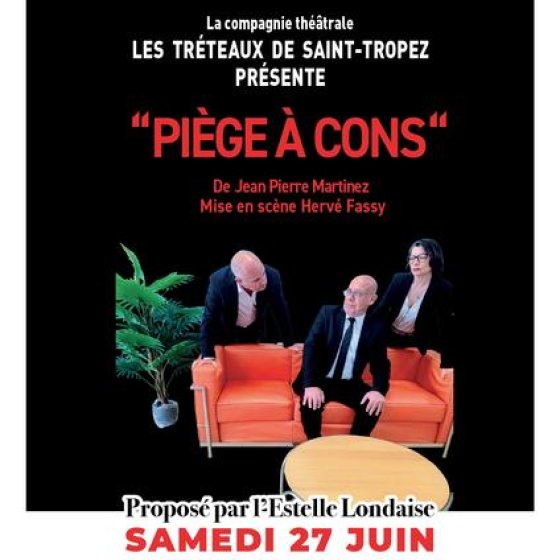 Theater: "Trap to cons..."_La Londe-les-Maures