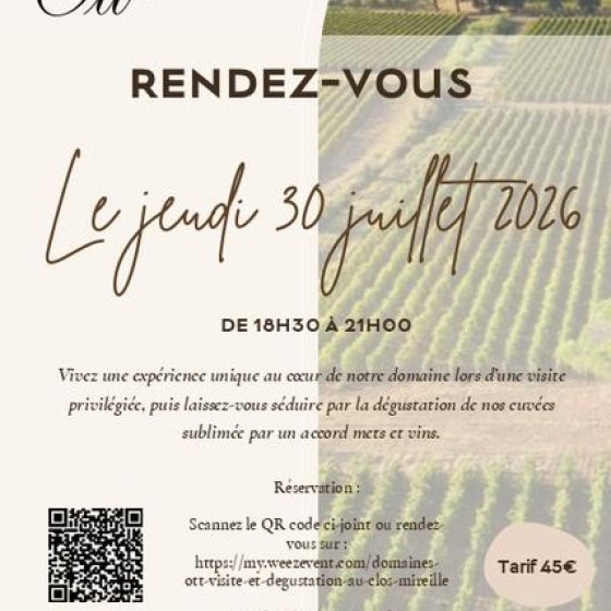 Expérience unique au Clos Mireille le 30 juillet.
