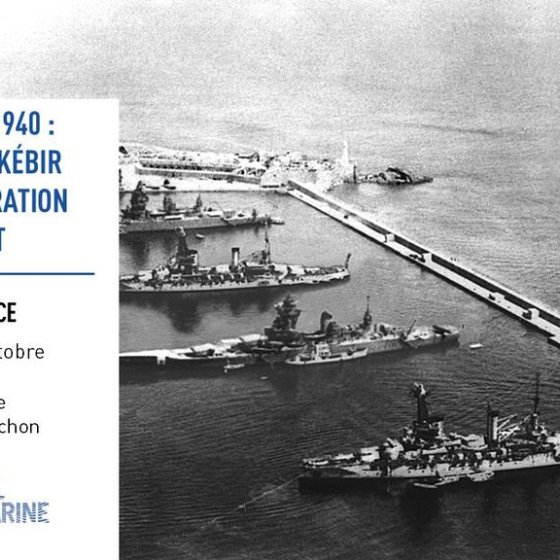Conférence Juillet 1940 Mers el Kébir et l'opération catapult © Musée national de la Marine